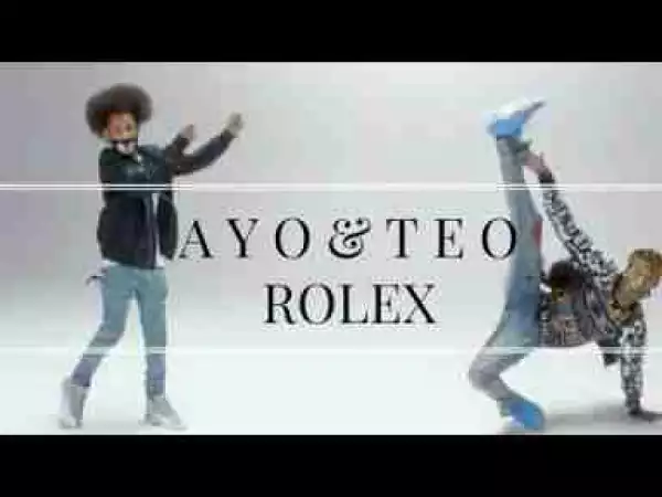 Ayo & Teo - Rolex Challenge (Official Video)